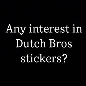 Dutch Bros Stickers